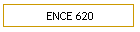 ENCE 620